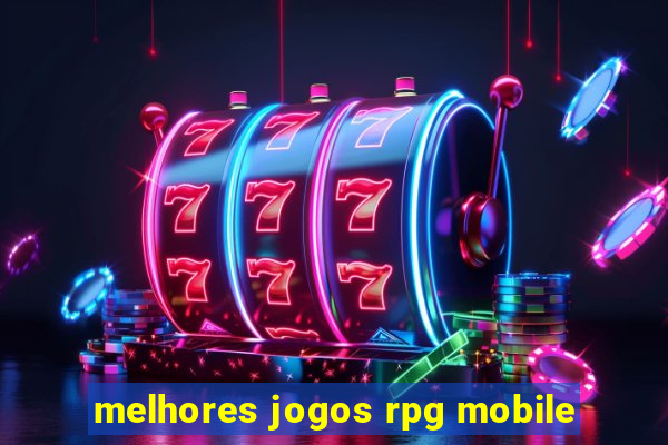 melhores jogos rpg mobile